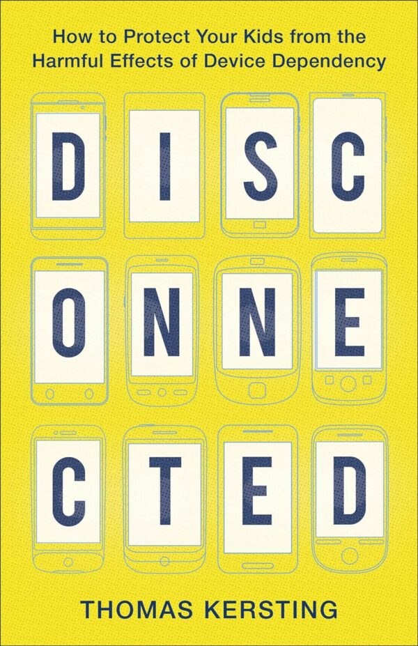 Protect Your Kids: Disconnected - Shield Them From Device Dependency