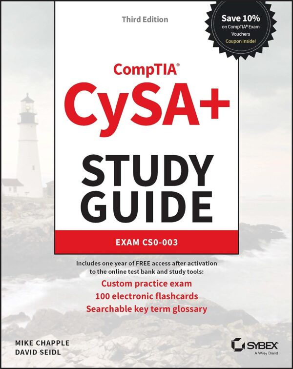Comptia Cysa+ Study Guide: Master Cybersecurity Analytics (Exam Cs0-003)