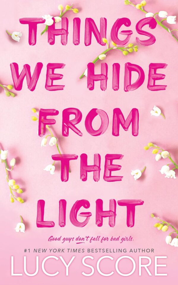 Things We Hide From The Light: Uncover The Secrets In The Knockemout Series