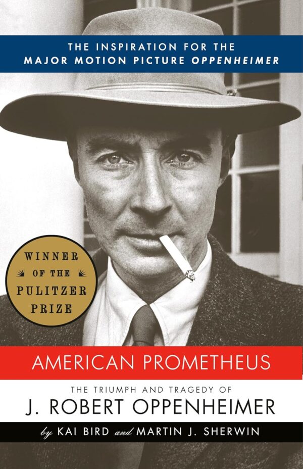 American Prometheus: The Inspiration Behind Oppenheimer