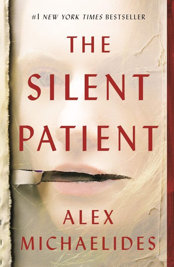 The Silent Patient: Unravel The Mystery Of The Silent Woman