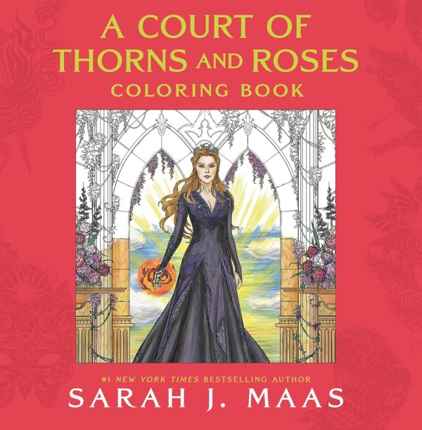 A Court Of Thorns And Roses Coloring Book: Unwind With Enchanting Illustrations