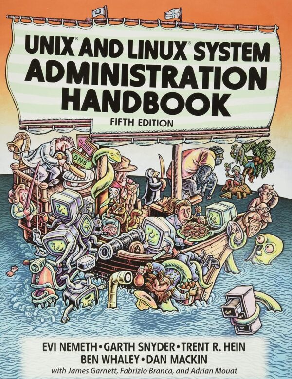 Unix And Linux System Administration Handbook: The Essential Guide For System Administrators