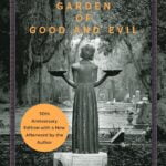Midnight in the Garden of Good and Evil: A Savannah Story