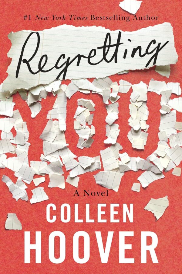 Regretting You: A Heartbreaking Novel Of Love, Loss, And Redemption