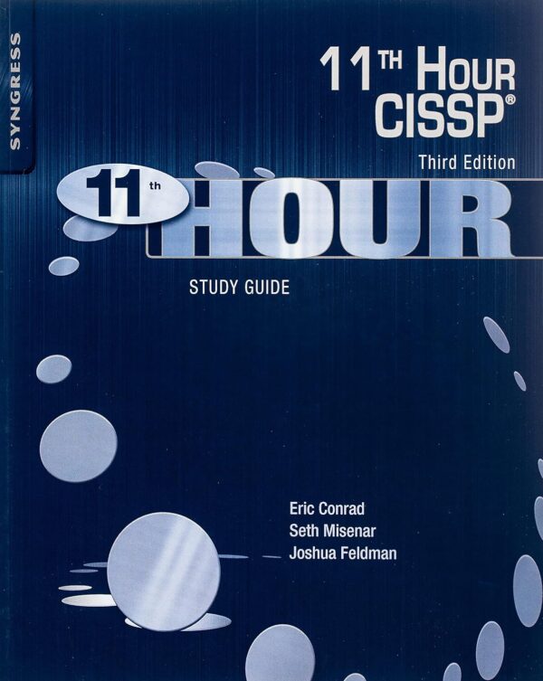 Eleventh Hour Cissp: Master The Exam In Less Time