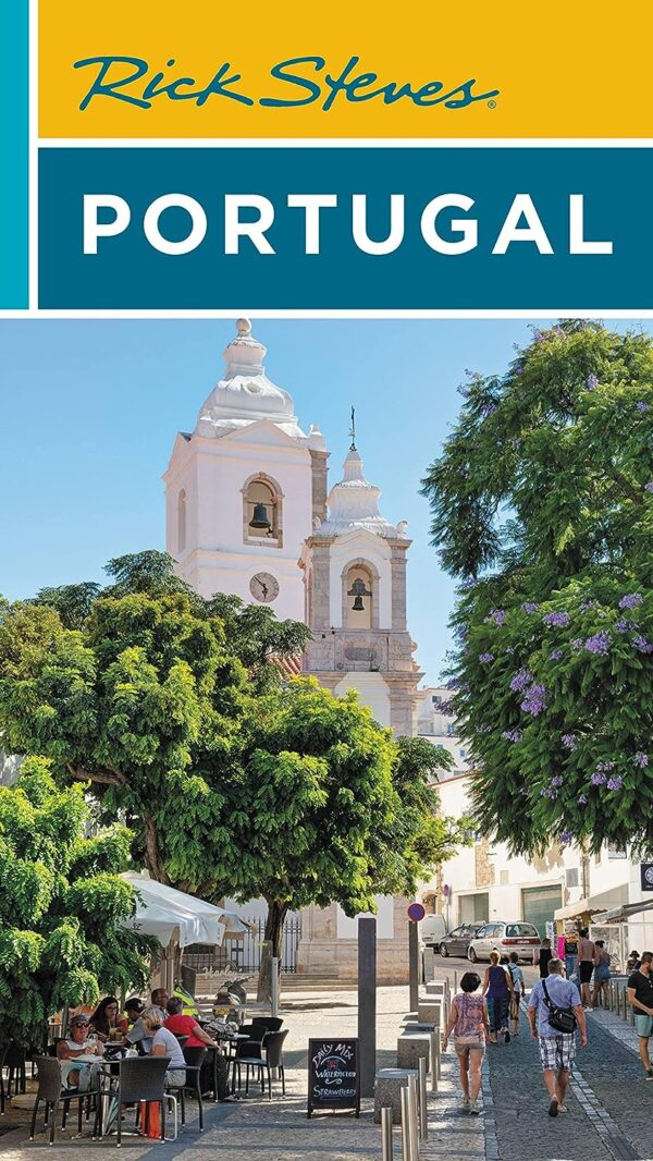 Rick Steves Portugal: Your Essential Guide For An Unforgettable Journey
