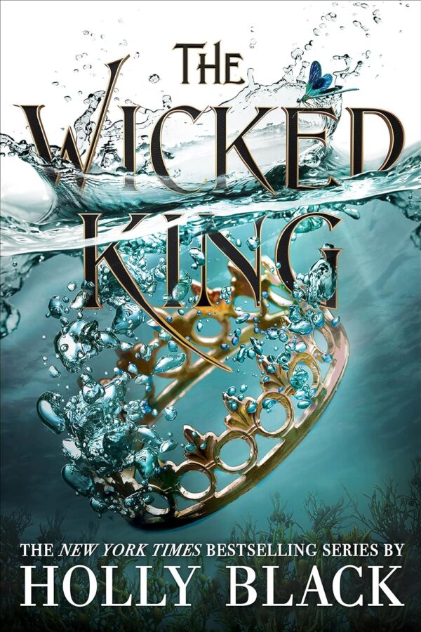 The Wicked King: Unveil The Enchanting Sequel To The Cruel Prince