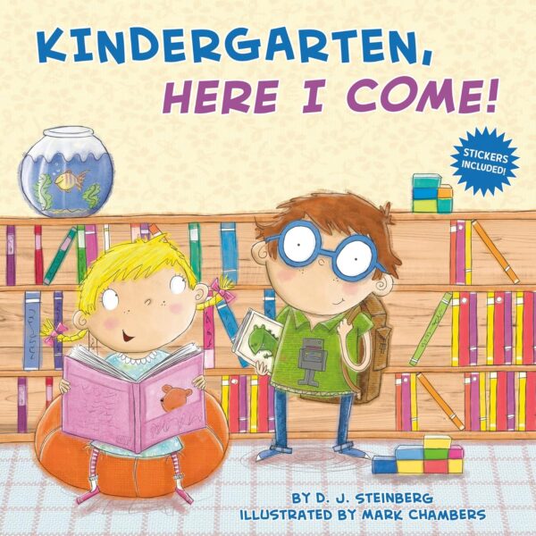 Kindergarten, Here I Come!: Prepare Your Child For Success