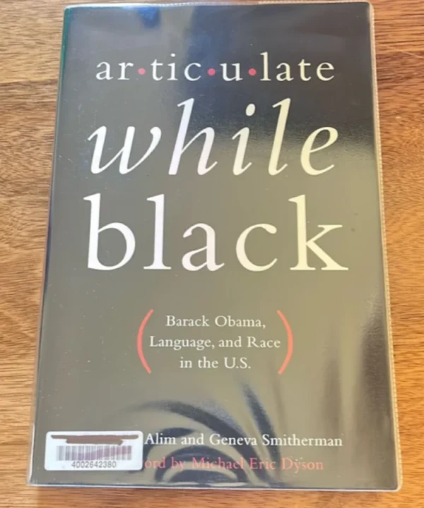 Articulate While Black