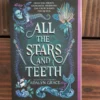 All the Stars and Teeth