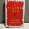 A Silent Fire
