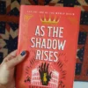As the Shadow Rises