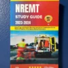 NREMT study guide 2023-2024: Exam Prep with Practice Questions and Answer Explanations