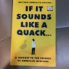 If It Sounds Like a Quack...(ARC)
