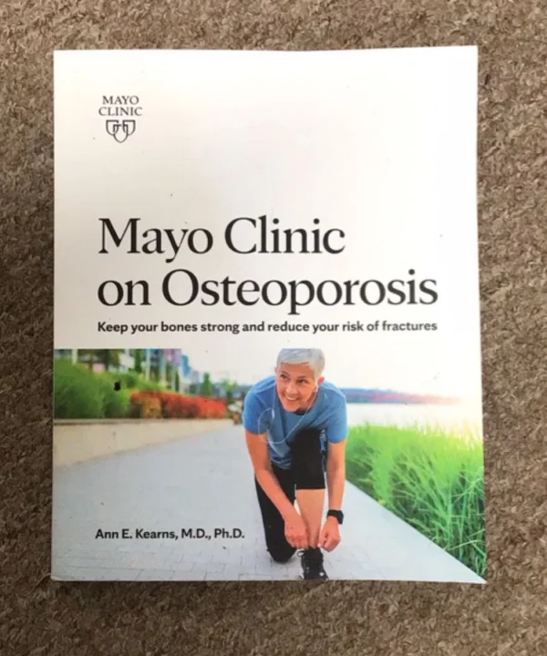Mayo Clinic On Osteoporosis