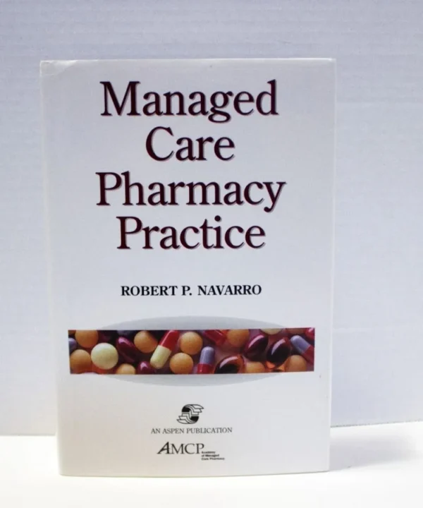 Managed Care Pharmacy Practice