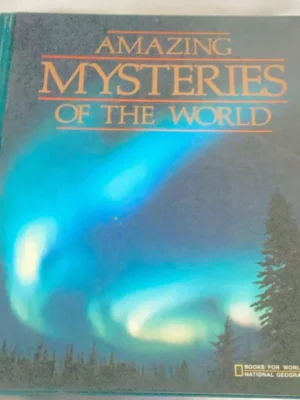 Amazing Mysteries of the World