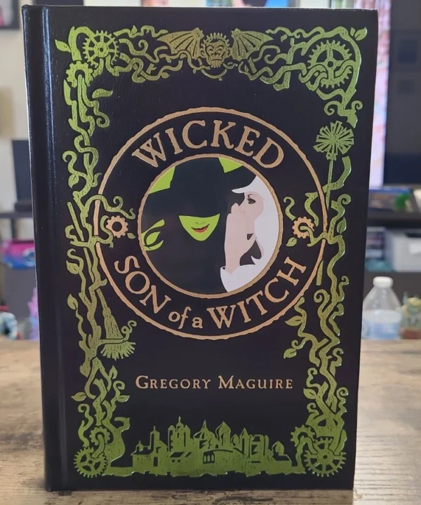 Wicked/Son Of A Witch
