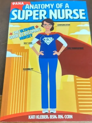 Anatomy of a Super Nurse