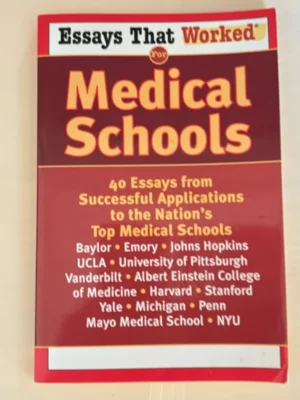 Essays that worked for Medical Schools