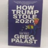 How Trump Stole 2020
