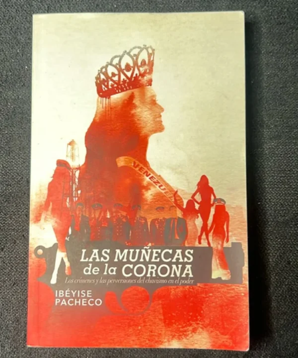 Las Mu?Ecas De La Corona
