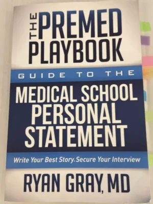 The Premed Playbook: Guide to the Medical School Personal Statement