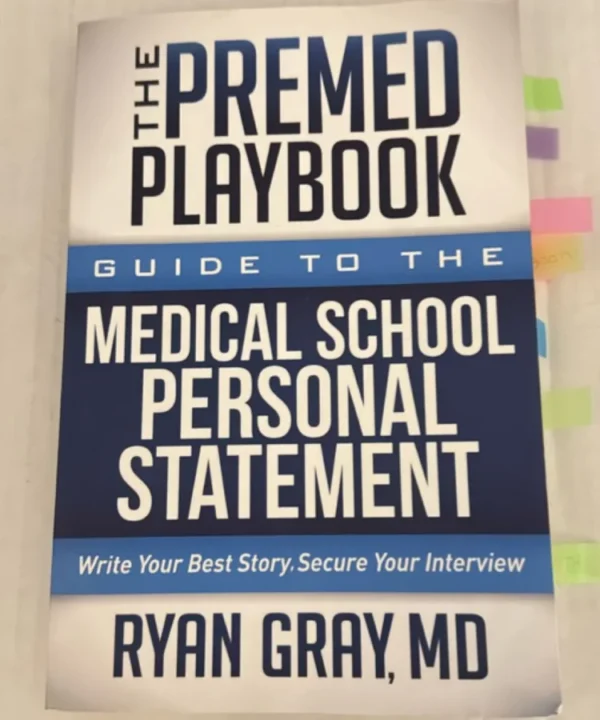 The Premed Playbook: Guide To The Medical School Personal Statement