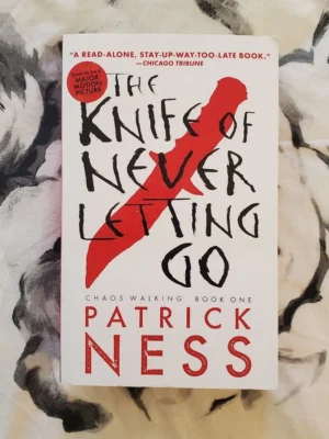 The Knife of Never Letting Go (with Bonus Short Story)