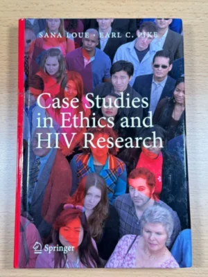 Case Studies in Ethics and HIV Research