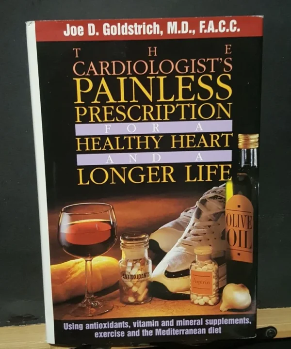 The Cardiologist'S Painless Prescription For A Healthy Heart And A Longer Life