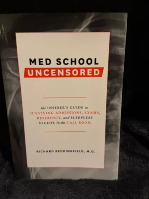 Med School Uncensored