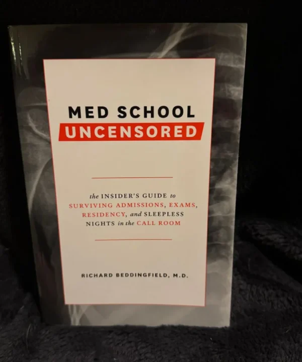 Med School Uncensored