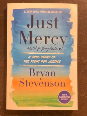 Just Mercy (Adapted for Young Adults)