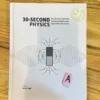 30 second Physics