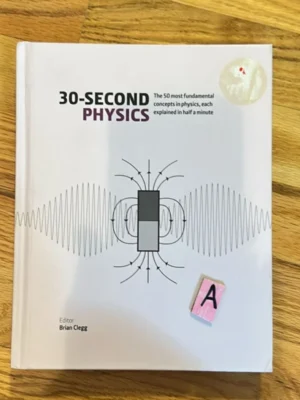 30 second Physics