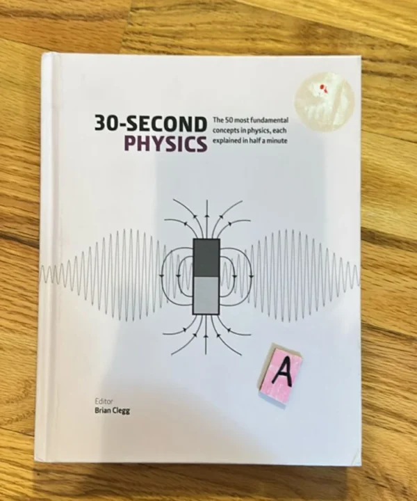 30 Second Physics