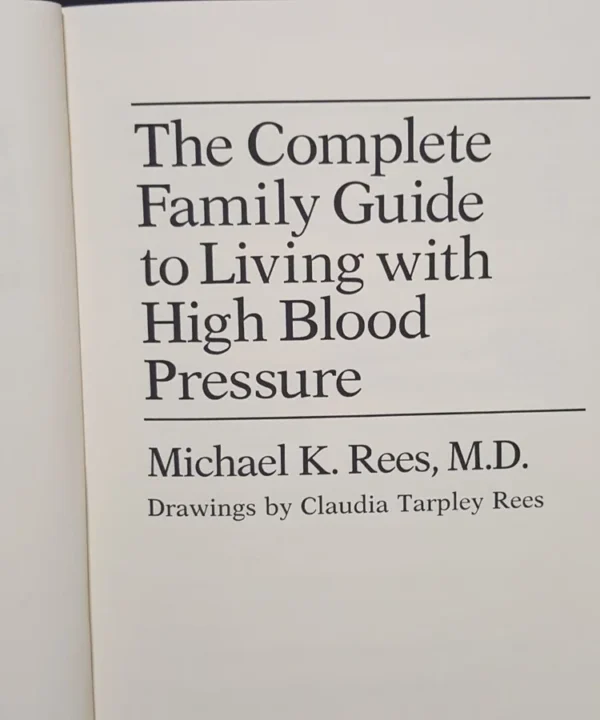 The Complete Family Guide To Living With High Blood Pressure