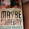 Maybe Someday