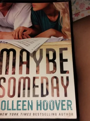 Maybe Someday