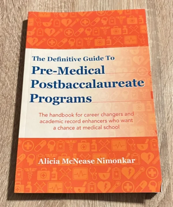 The Definitive Guide To Pre-Medical Postbaccalaureate Programs