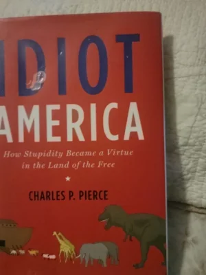 Idiot America