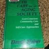 Health Care for an Aging Society
