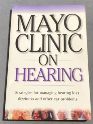Mayo Clinic on Hearing