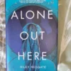 Alone Out Here
