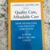 Quality Care, Affordable Care