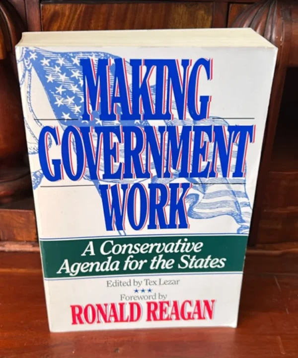 Making Government Work (1St Printing)