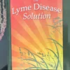 The Lyme Disease Solution