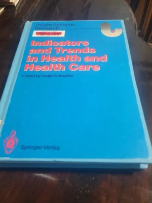 Indicators and Trends in Health and Health Care